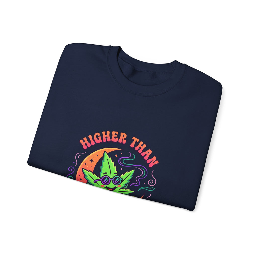 Higher Than My Social Battery Sweatshirt
