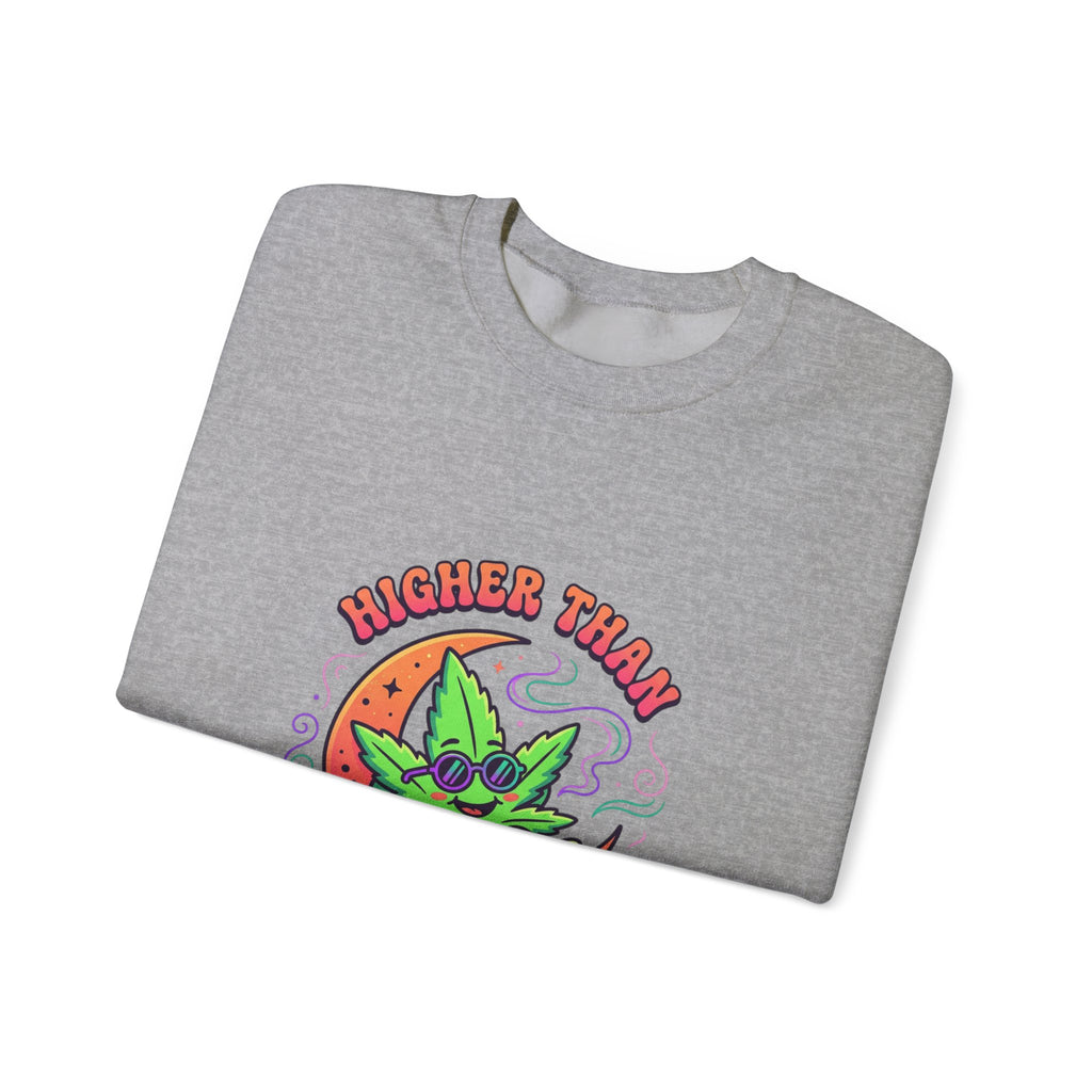 Higher Than My Social Battery Sweatshirt