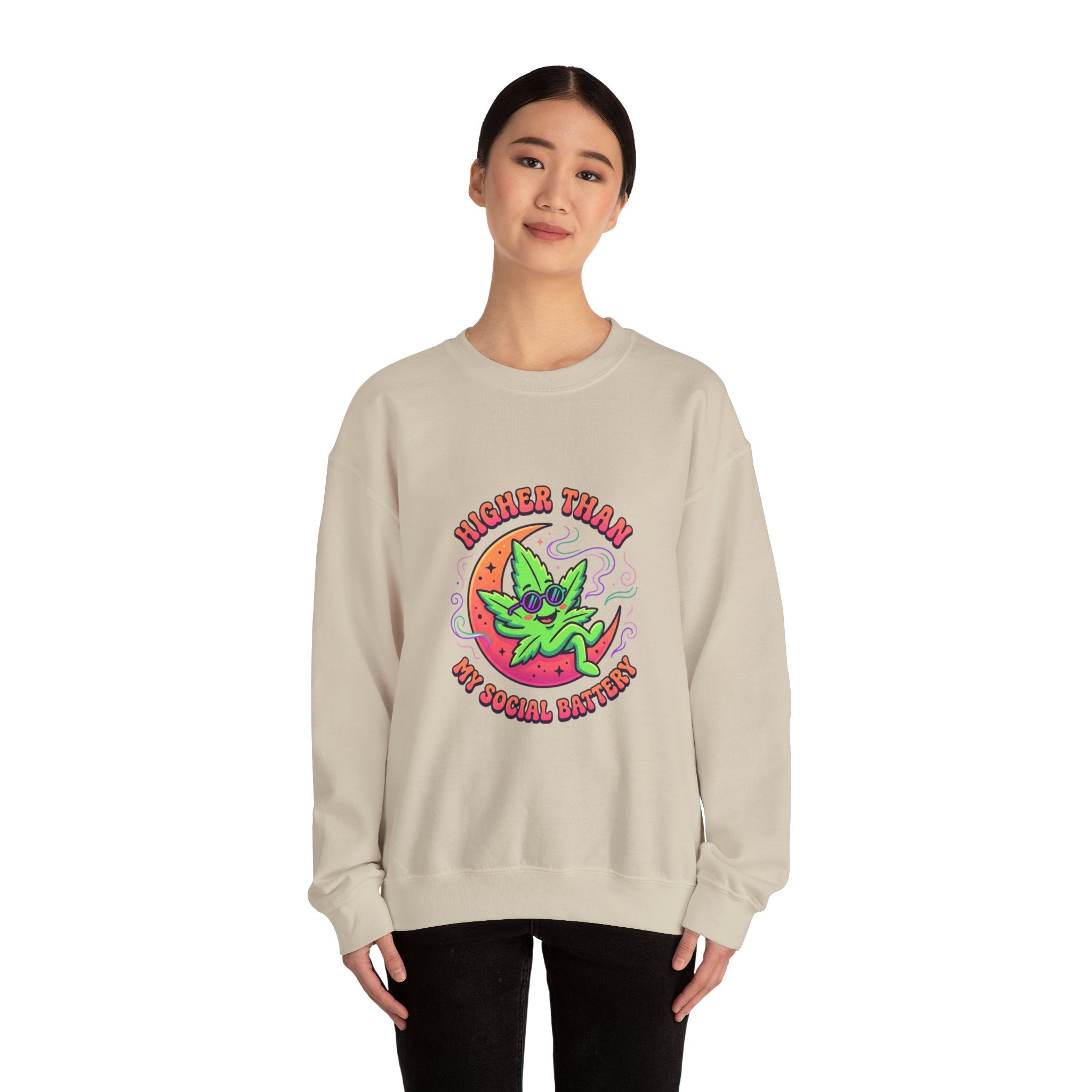 Higher Than My Social Battery Sweatshirt